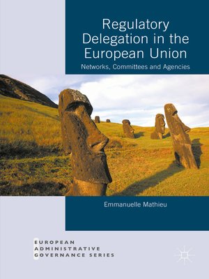 cover image of Regulatory Delegation in the European Union